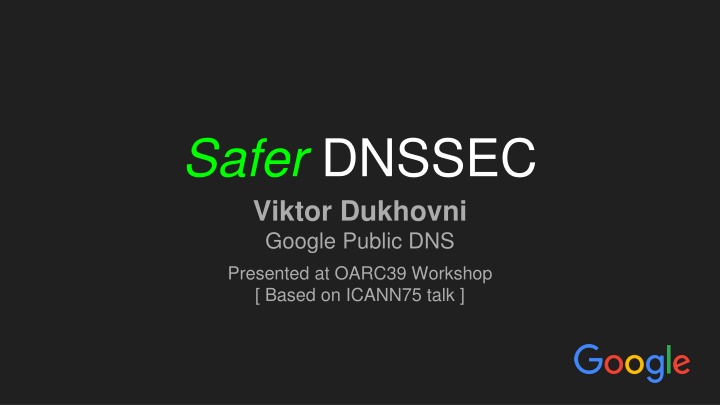 Safer DNSSEC Implementation for Critical Zones