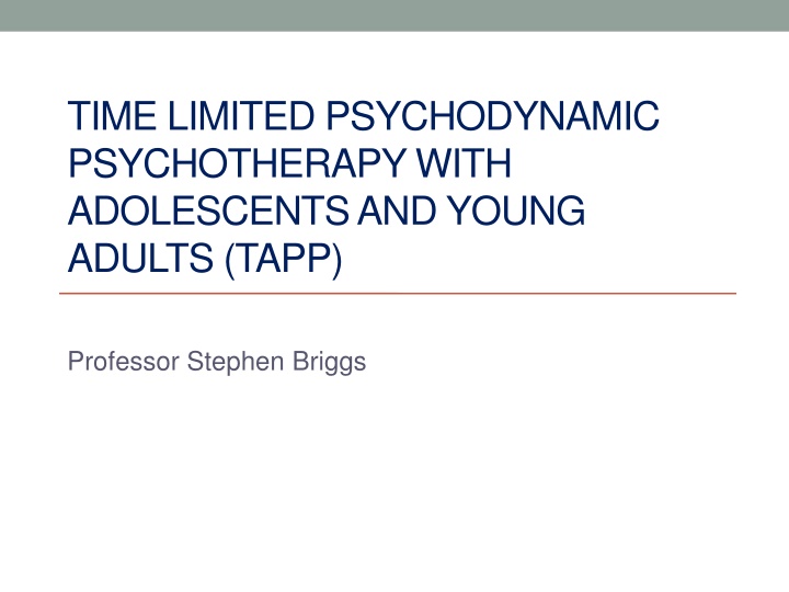 Time-Limited Psychodynamic Psychotherapy for Adolescents