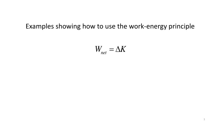 Examples Using Work-Energy Principle: Solving Physics Problems
