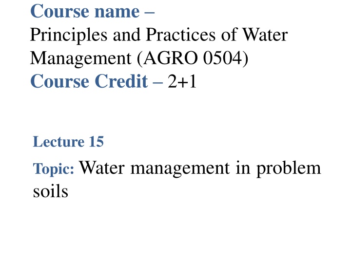 Water Management in Problem Soils