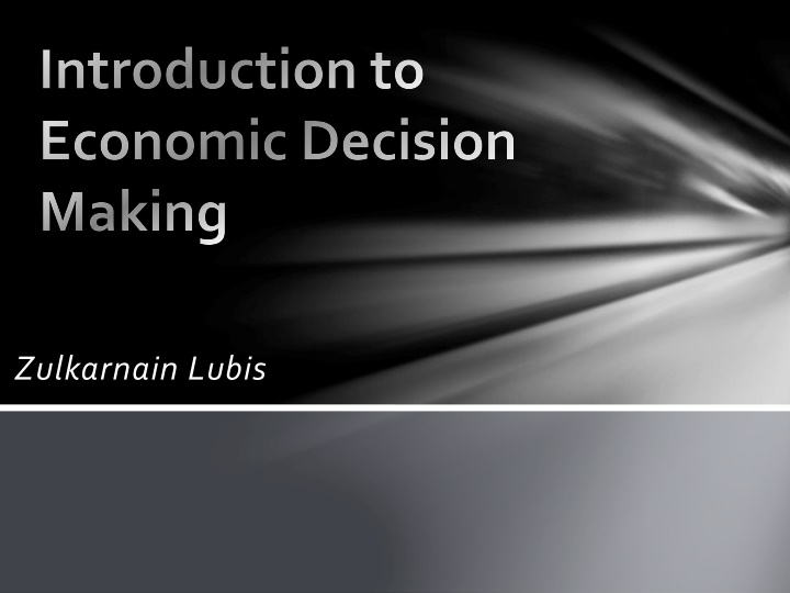 Introduction to Managerial Economics and Decision Making