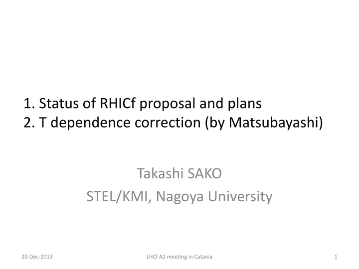 Current Status of RHICf Proposal and Plans