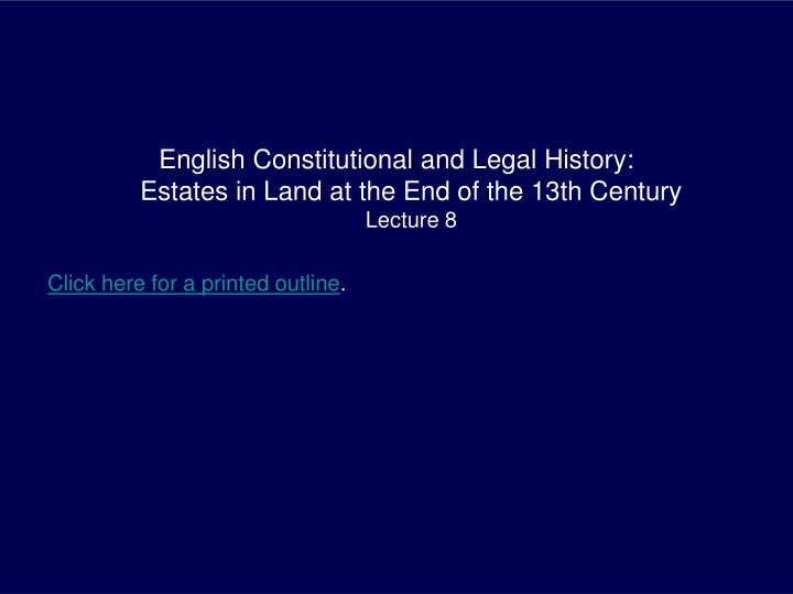 Estates in Land at the End of the 13th Century