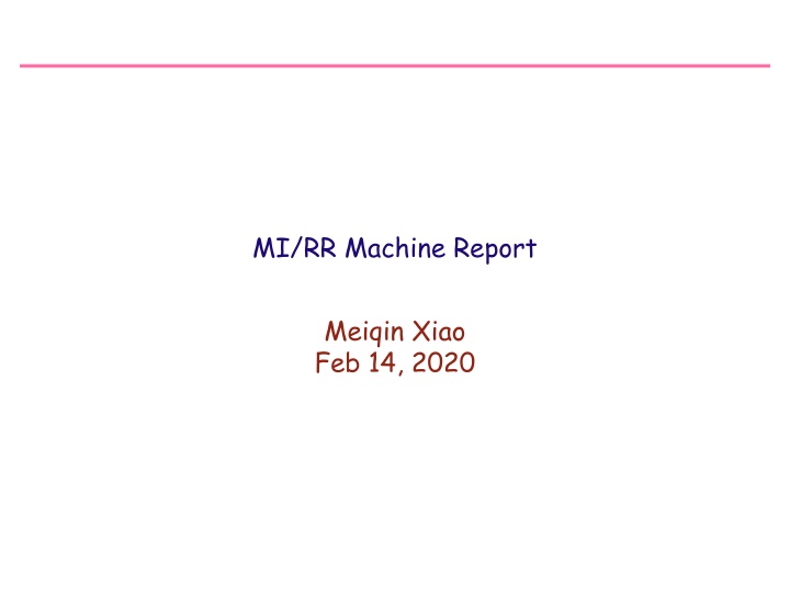 MI/RR Machine Report and Performance Meeting Updates
