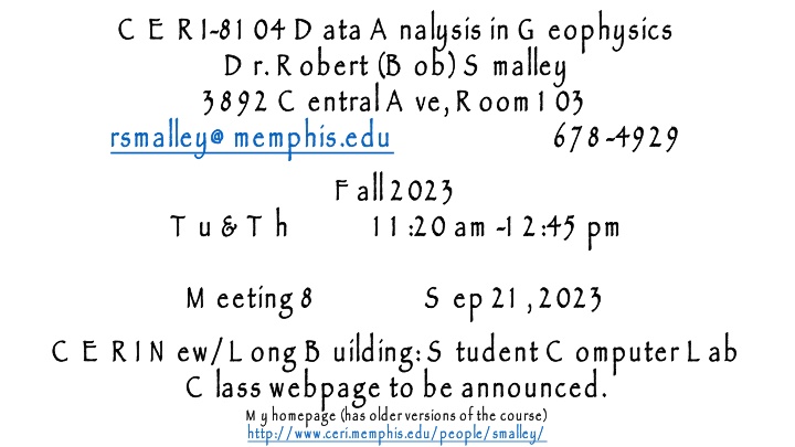 Data Analysis in Geophysics with Dr. Robert (Bob) Smalley