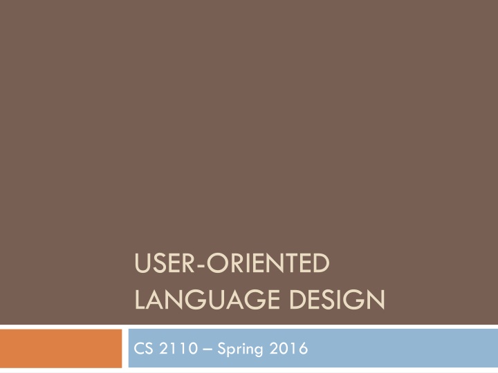 USER-ORIENTED LANGUAGE DESIGN
