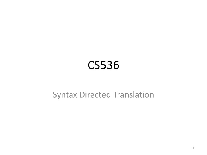 Syntax-Directed Translation in Context-Free Grammars: Understanding CFGs and Language Recognition