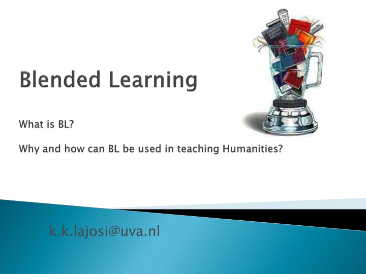 Blended Learning Practices in Education