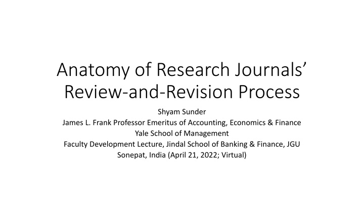 Anatomy of Research Journals Review and Revision Process