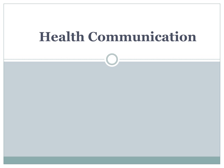 Health Communication Overview - Strategies and Importance