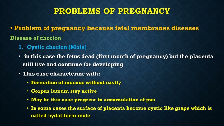 PROBLEMS OF PREGNANCY
