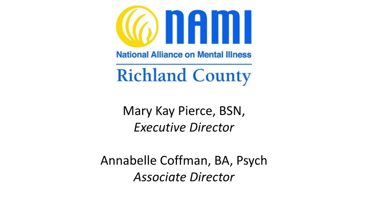 Leadership Team at a Glance: Mary Kay Pierce, BSN & Annabelle Coffman, BA