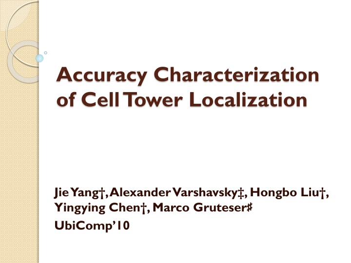 Accuracy Characterization of Cell Tower Localization