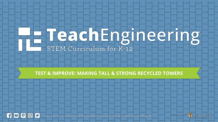 TEST & IMPROVE: MAKING TALL & STRONG RECYCLED TOWERS