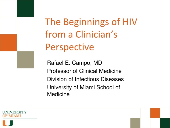 The Beginnings of HIV: A Clinician's Perspective