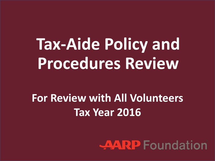 Tax-Aide Policy and Procedures Review 2016