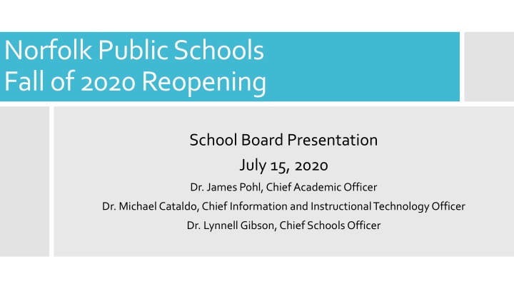 Norfolk Public Schools Fall 2020 Reopening Presentation