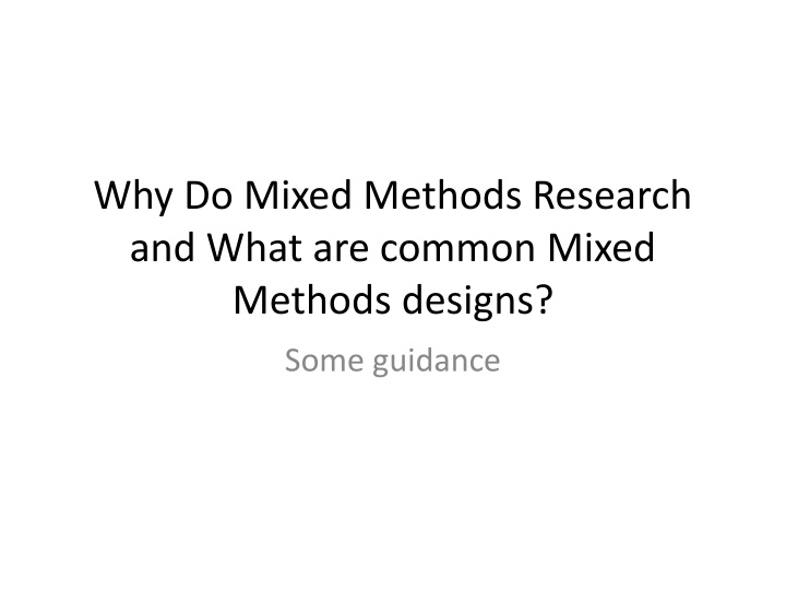 Why Mixed Methods Research Matters