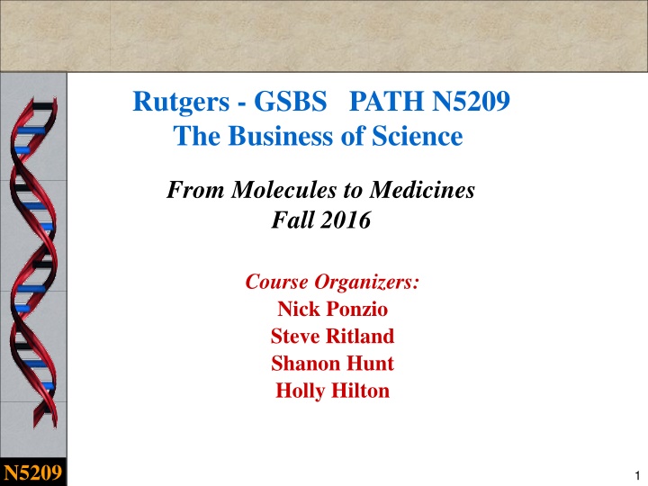 The Business of Science: Drug Development Insights