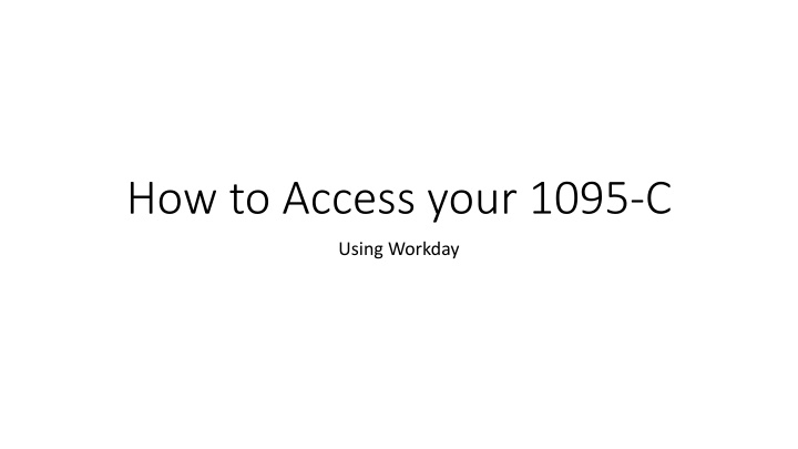 How to Access Your 1095-C via Workday