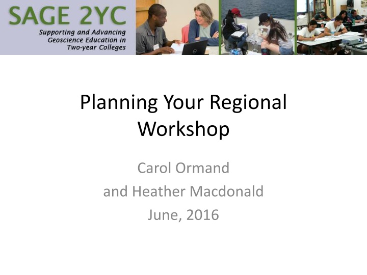 Planning Your Regional Workshop: Goals, Guidelines, and Design