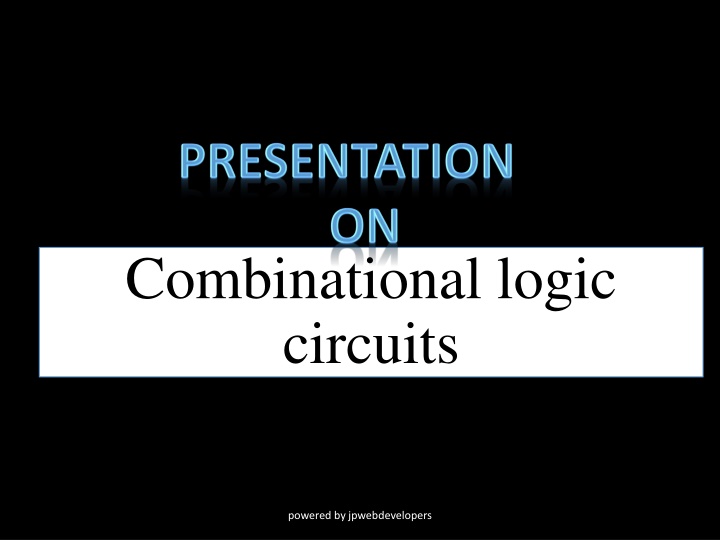 Combinational Logic Circuits in Electronics