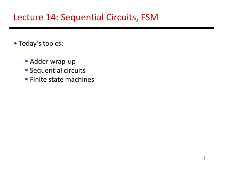 Sequential Circuits & Finite State Machines Overview