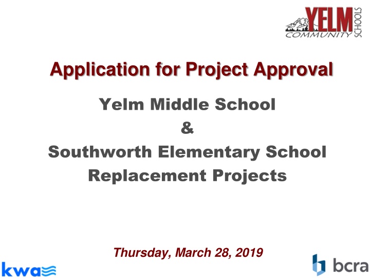 Project Approval: Yelm Middle School & Southworth Elementary School Replacement Projects