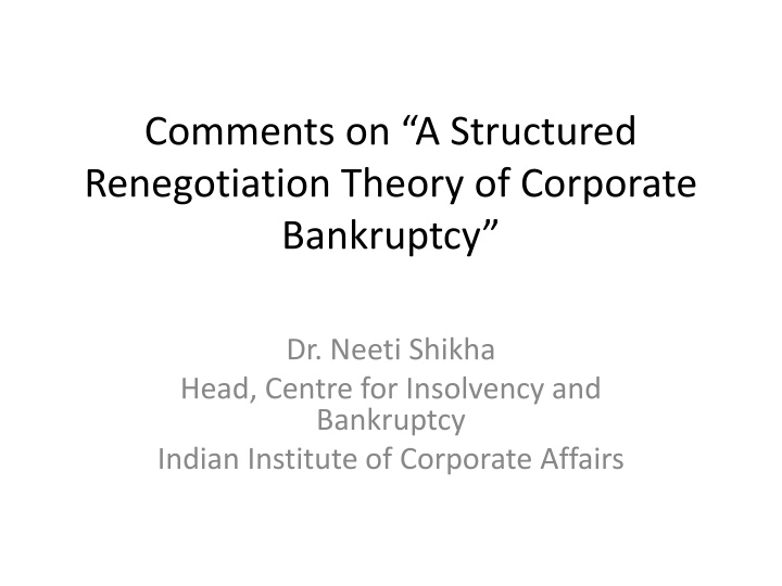 Structured Renegotiation Theory of Corporate Bankruptcy