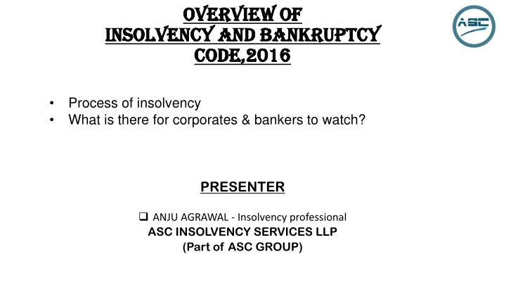 Overview of Insolvency and Bankruptcy Code, 2016 - Process for Corporates & Bankers