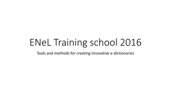 ENeL Training school 2016