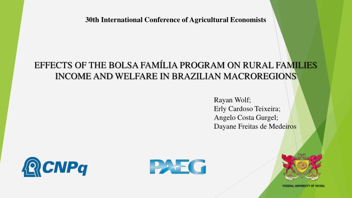 EFFECTS OF THE BOLSA FAMILIA PROGRAM ON RURAL FAMILIES INCOME AND WELFARE IN BRAZILIAN MACROREGIONS