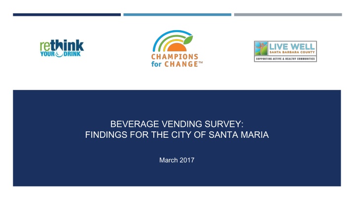 Beverage Vending Survey Findings in Santa Maria 2017