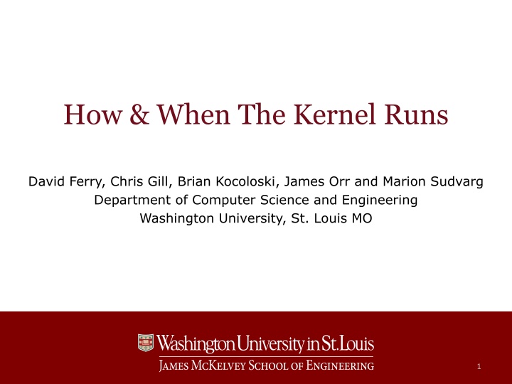 How & When The Kernel Runs