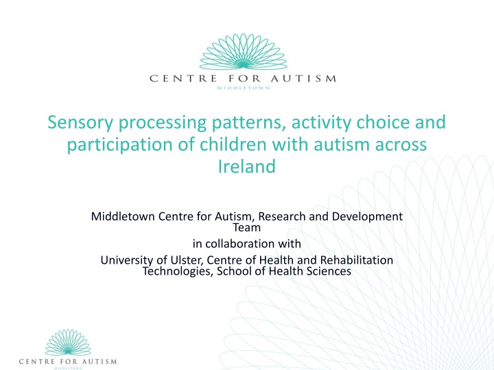 Sensory Processing Patterns and Activity Choices of Children with Autism in Ireland