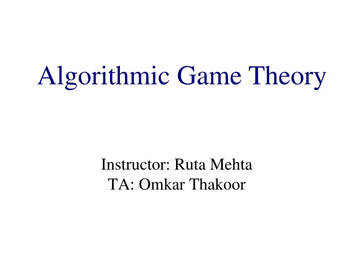 Algorithmic Game Theory