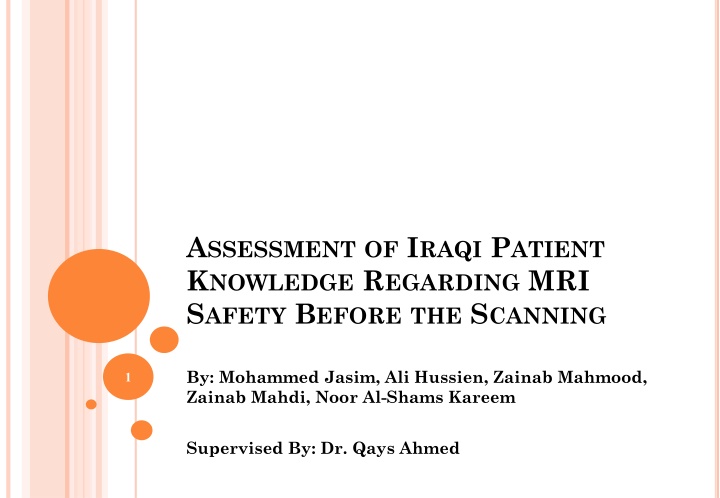Assessment of Iraqi Patient Knowledge Regarding MRI Safety Before Scanning
