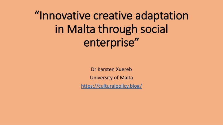 Innovative Adaptation in Malta through Social Enterprise