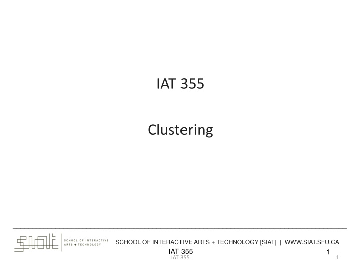 Clustering in Interactive Arts & Technology