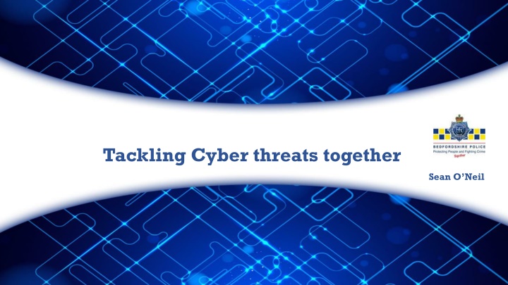 Tackling Cyber threats together