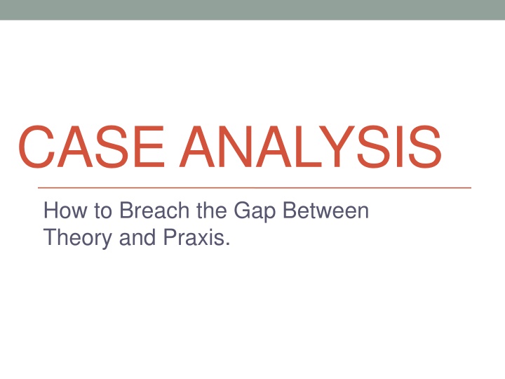 CASE ANALYSIS