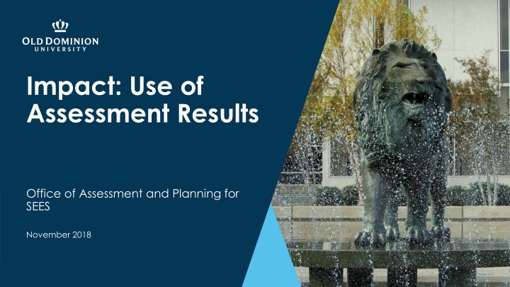 Impact: Use of  Assessment Results