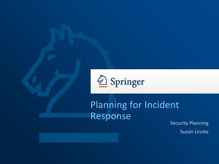 Planning for Incident Response Security