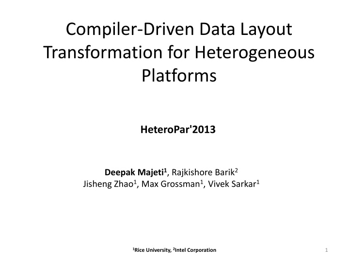 Compiler-Driven Data Layout Transformation for Heterogeneous Platforms