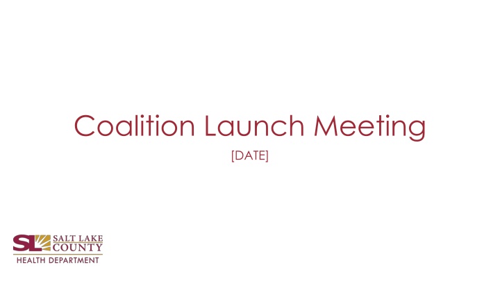 Coalition Launch Meeting