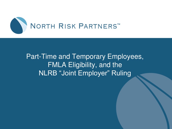 Part-Time and Temporary Employees: Understanding FMLA Eligibility