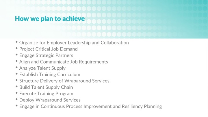 How we plan to achieve
