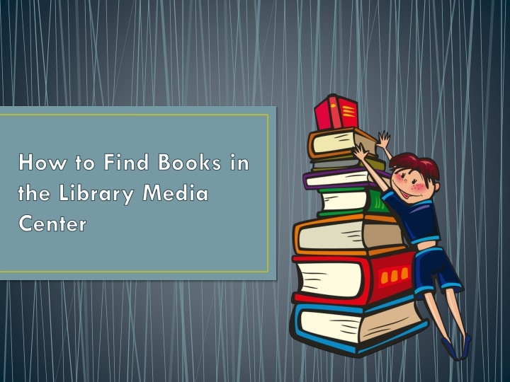 Finding Books in Library Media Center