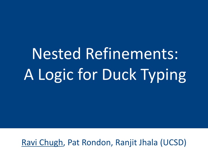 Nested Refinements:A Logic for Duck Typing