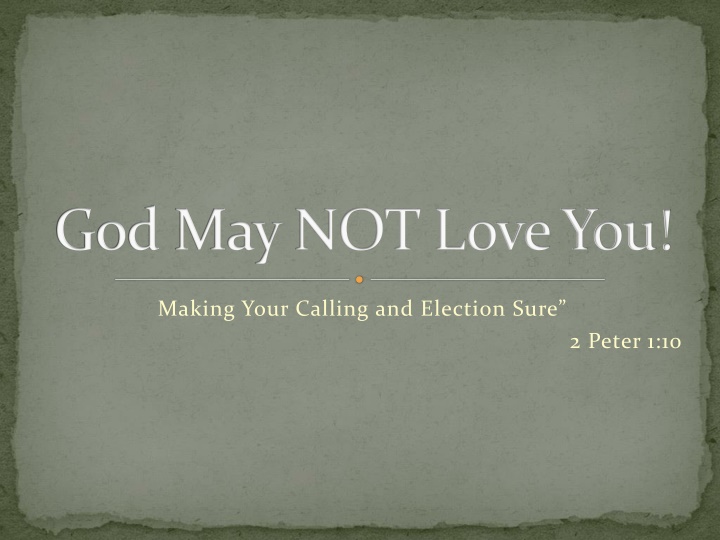God May NOT Love You